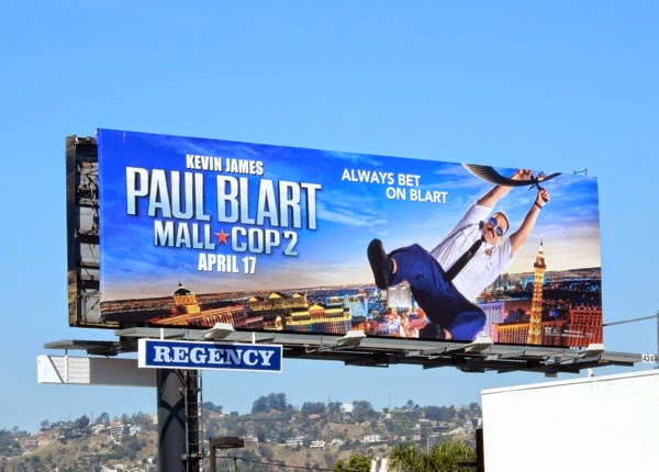 Paul Blart Mall Cop 2 movie billboard Melrose Avenue Paul Blart Mall Cop 2 movie billboard