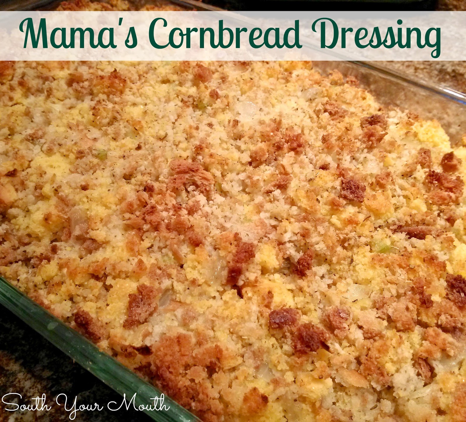 South Your Mouth Mama’s Cornbread Dressing