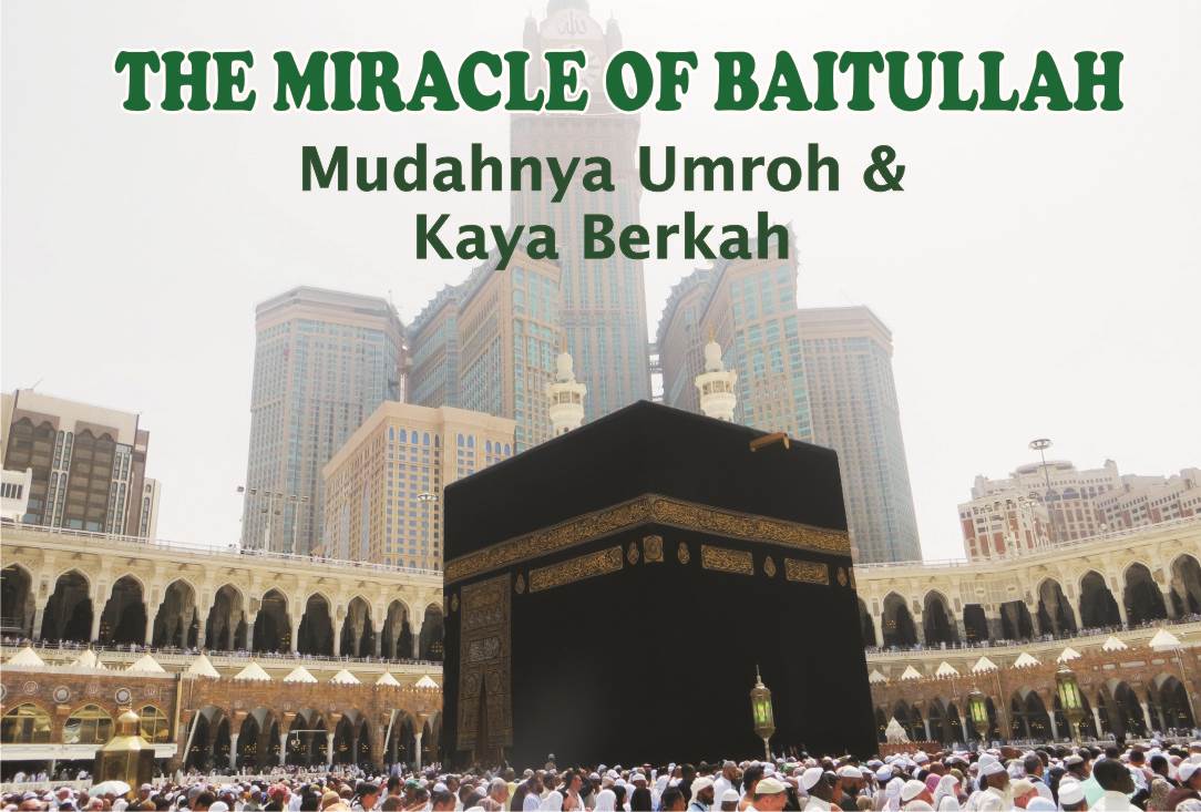 The Miracle of Baitullah