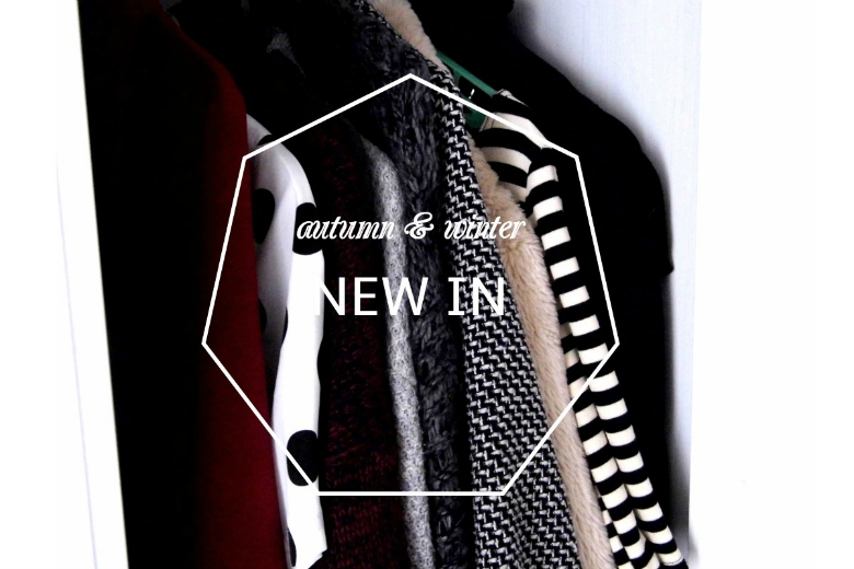 Autumn & winter NEW IN