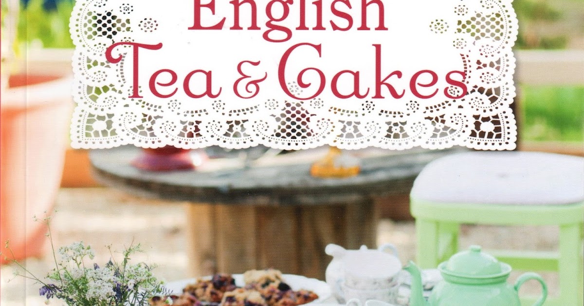 Tea With Friends "English Tea & Cakes"