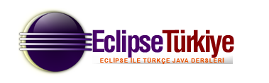 Eclipse İle Türkçe Java Dersleri, Eclipse Türkiye,Java Developer,Java Code