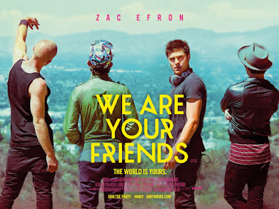 We Are Your Friends Banner Poster