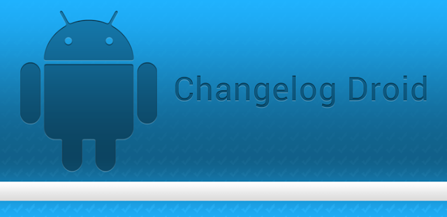 Changelog Droid Premium v3.5.3 APK Changelog Droid Premium v3.5.3 APK