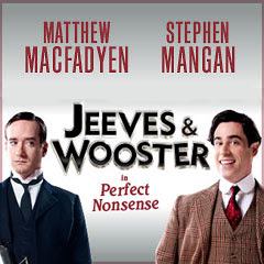 Jeeves and Wooster: Perfect Nonsense