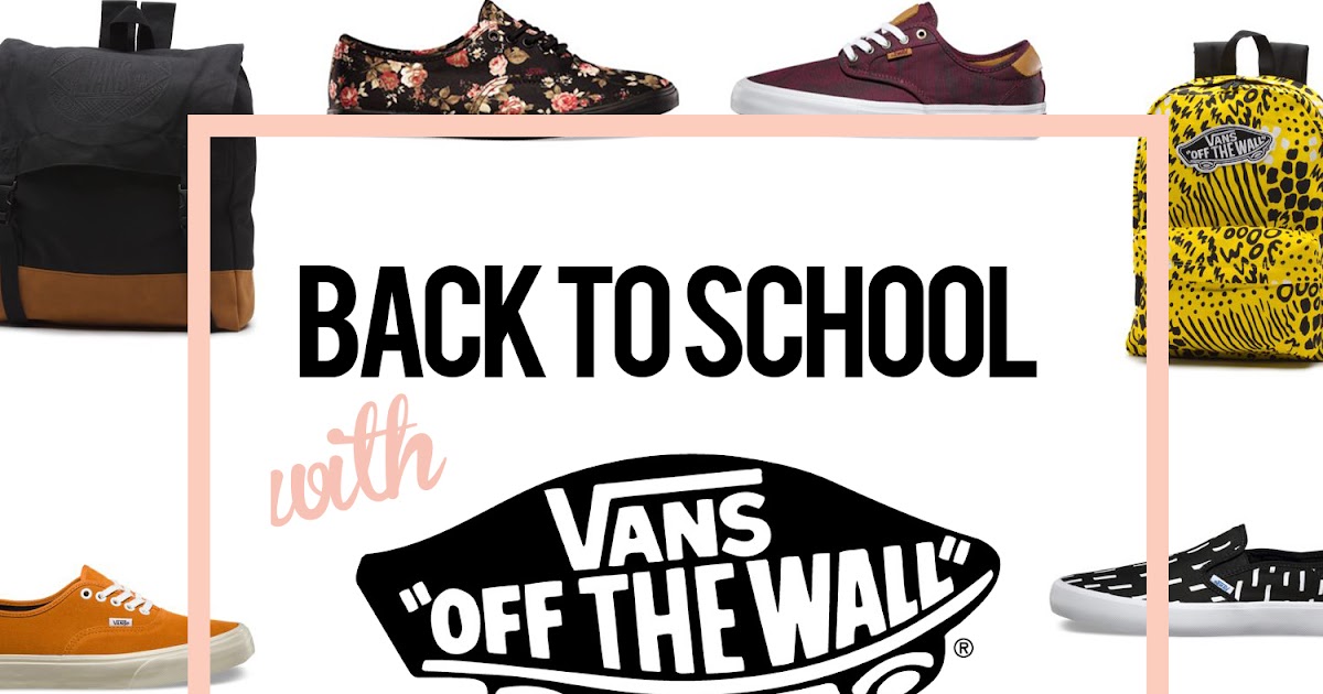 vans back to school vans back to school