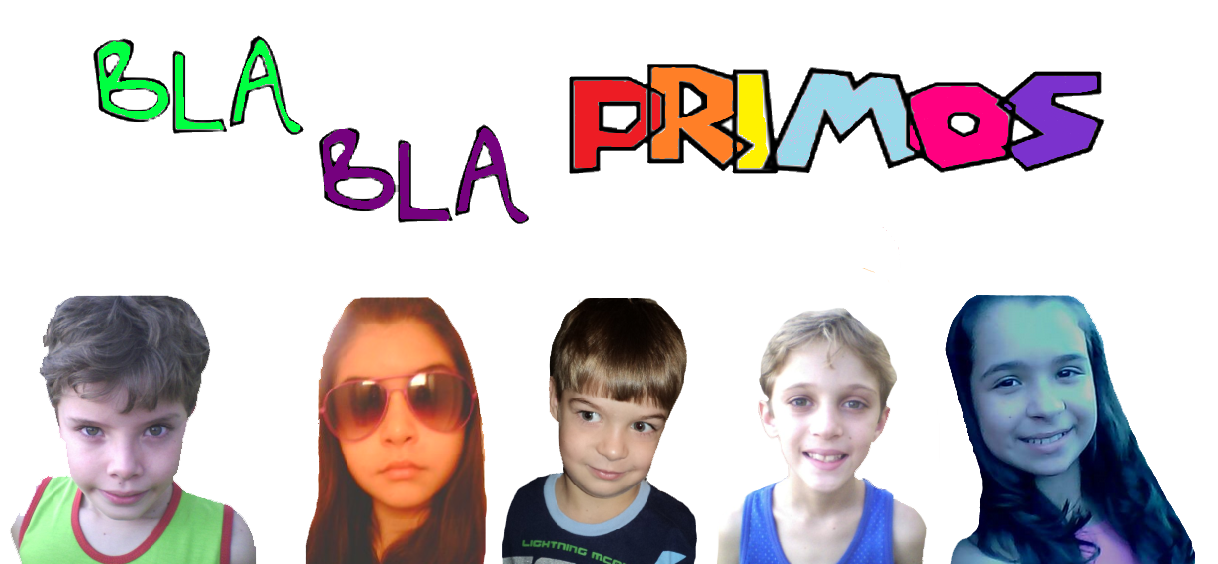 Bla Bla Primos, o blog que te entende do começo ao fim!!!
