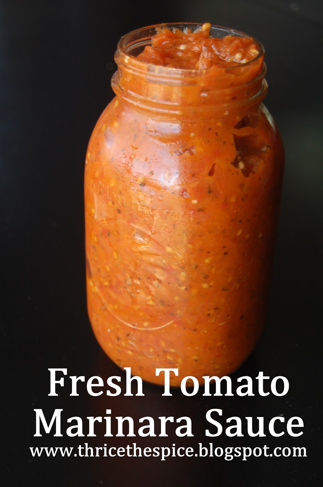 ThriceTheSpice Fresh Tomato Marinara Sauce