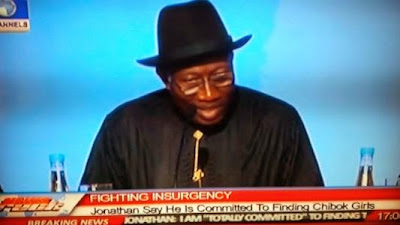 I will visit Chibok but does that solve the problem?" - Pres. Jonathan