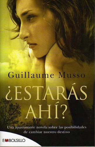¿Estarás ahí? Guillaume Musso