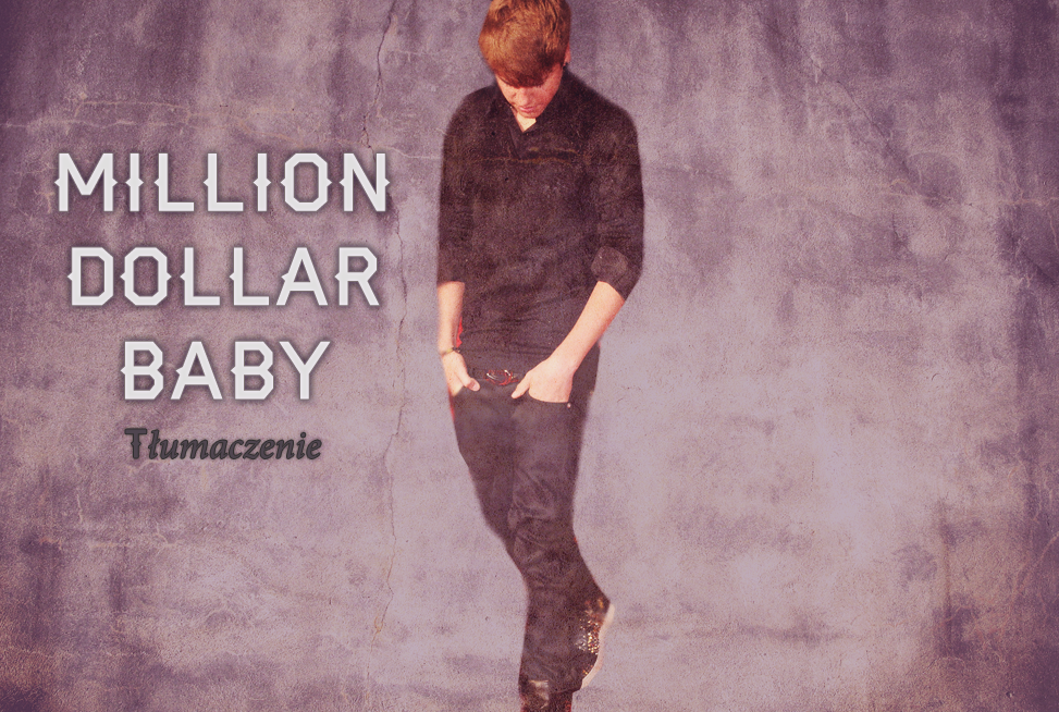 Million Dollar Baby - Tłumaczenie 