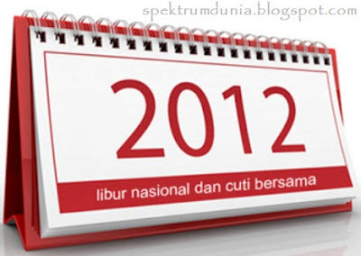 Kalender Cuti Bersama dan Libur Nasional 2012 | terbaru5.blogspot.com Kalender Cuti Bersama dan Libur Nasional 2012