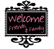 ~ WELCOME ~