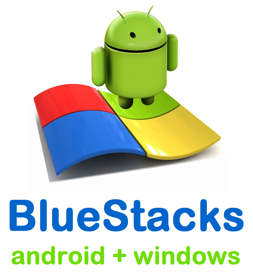 bluestacks android emulator for pc windows 10
