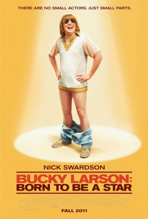 http://4.bp.blogspot.com/-Dmzd66GtchI/Ti-8y-kbFrI/AAAAAAAAHkc/PQSBcSaJGic/s1600/bucky_larson_born_to_be_a_star_movie_poster.jpg