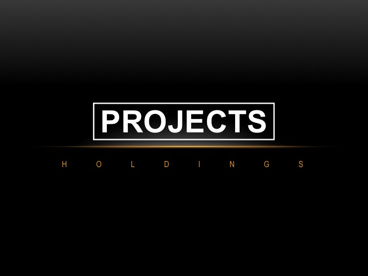 © PROJECTS HOLDINGS
