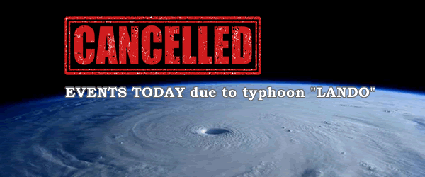 List of Cancelled Important Events TODAY due to Typhoon LANDO List of Cancelled Important Events TODAY due to Typhoon LANDO