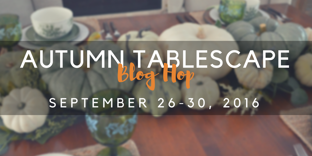 Autumn Tablescape Blog Hop