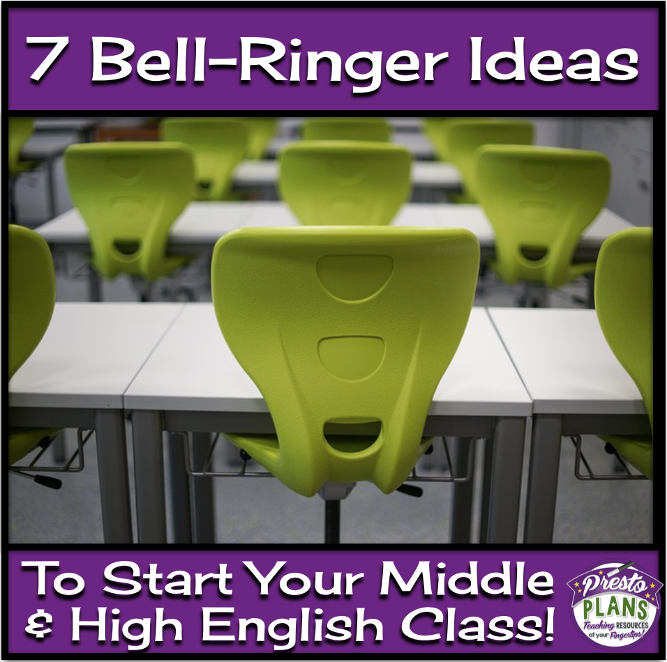 Presto Plans Blog: 7 Bell Ringer Ideas For Middle & High School English
