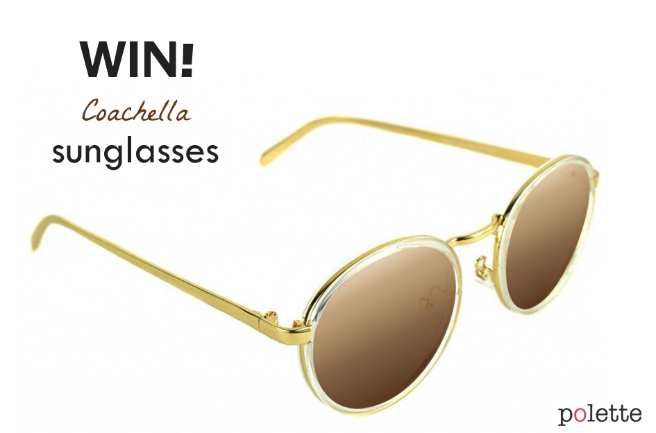 MIXT WIN! Coachella sunglasses by Polette