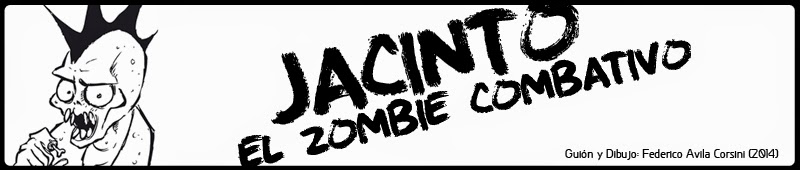 Jacinto, El zombie combativo