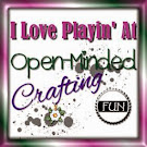 Open Minded Crafting Fun