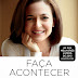 Faça Acontecer - Mulheres, Trabalho e a Vontade de Liderar de Sheryl Sandberg