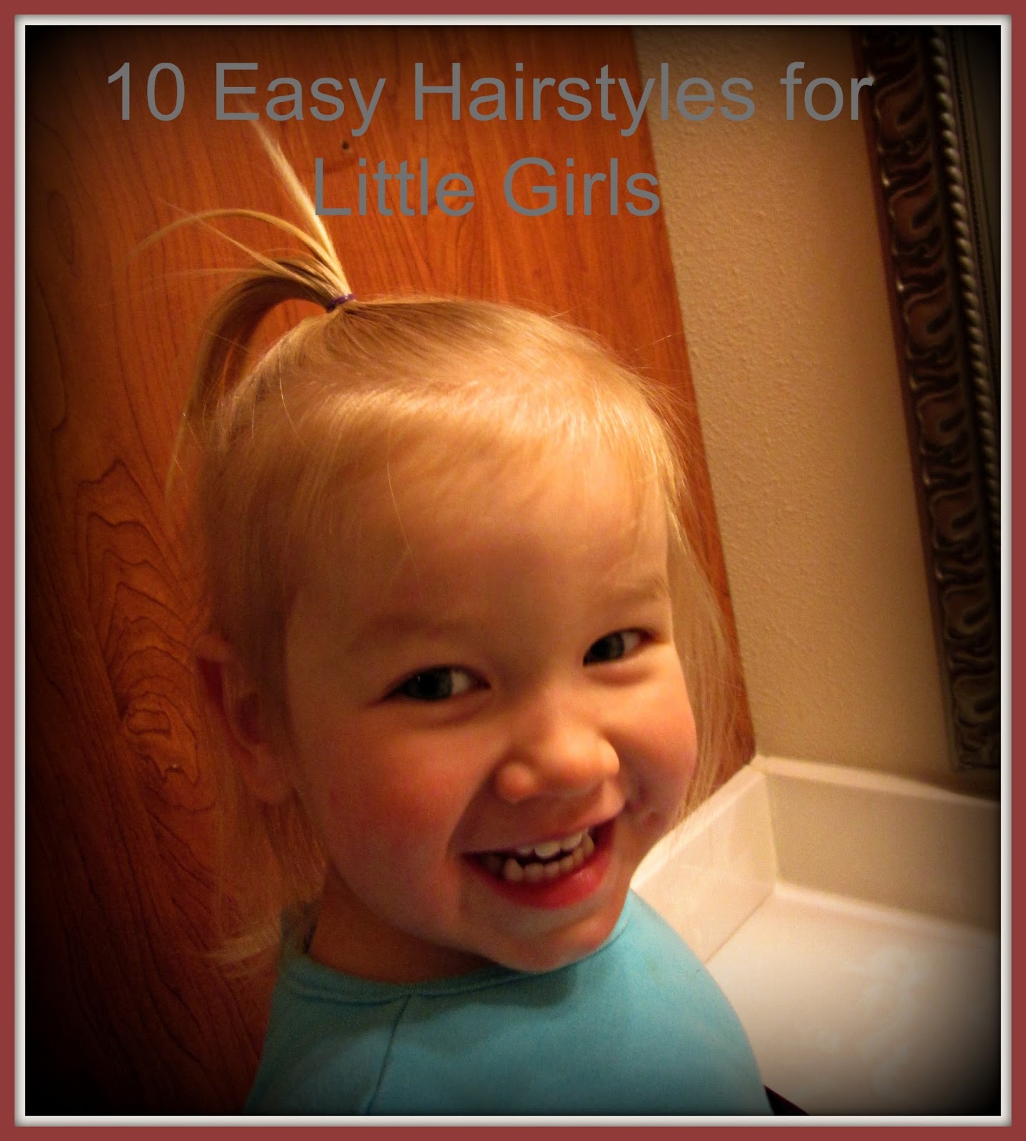 The Rehomesteaders 10 Easy Hairstyles For Little Girls