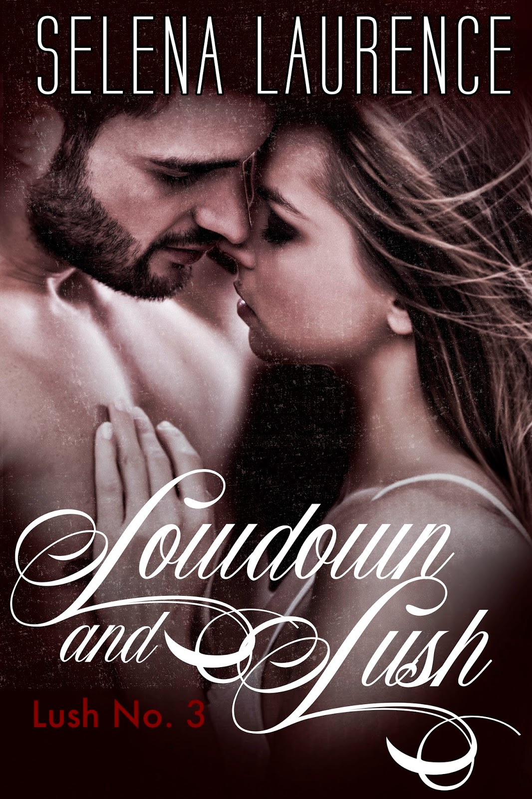 Lowdown and Lush by Selena Laurence Cover Reveal + Giveaway