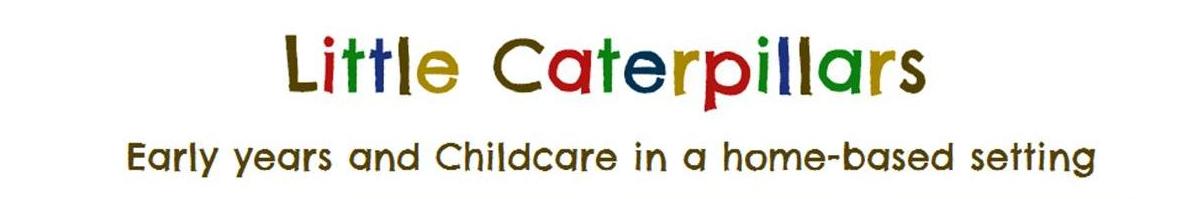 Little Caterpillars Early Years and Childcare
