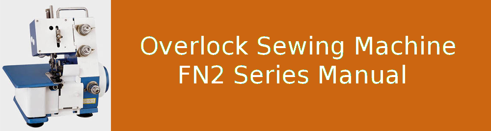 FN2 series - overlock sewing machine manual - english