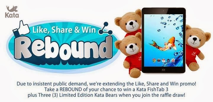 Win a Kata FishTab 3 and limited edition Kata Bears with Kata's Like, Share & Win Rebound Promo! Kata Like, Share and Win Rebound Promo