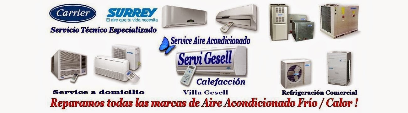  AIRE ACONDICIONADO - CALEFACCIÓN - Service Servi Gesell - REFRIGERACIÓN COMERCIAL  - Villa Gesell