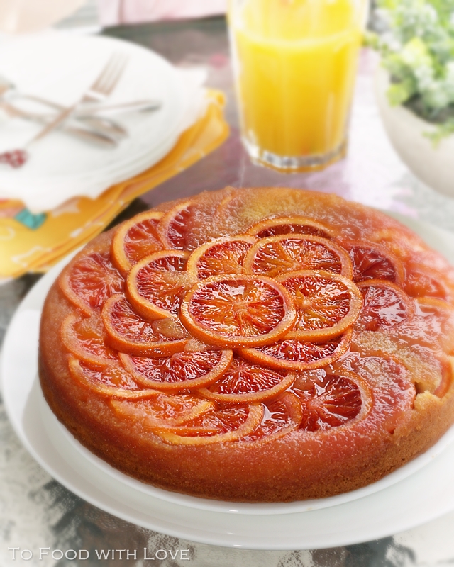 To Food with Love Blood Orange Polenta Upsidedown Cake
