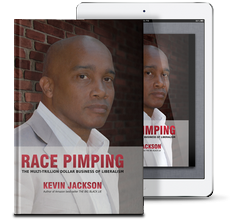 Check Out Kevin Jackson's New Book! - "Race Pimping"