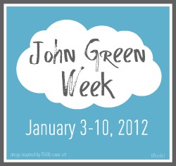 John Green Week: ONE MORE DAY!