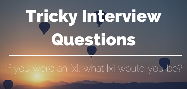 tricky interview questions