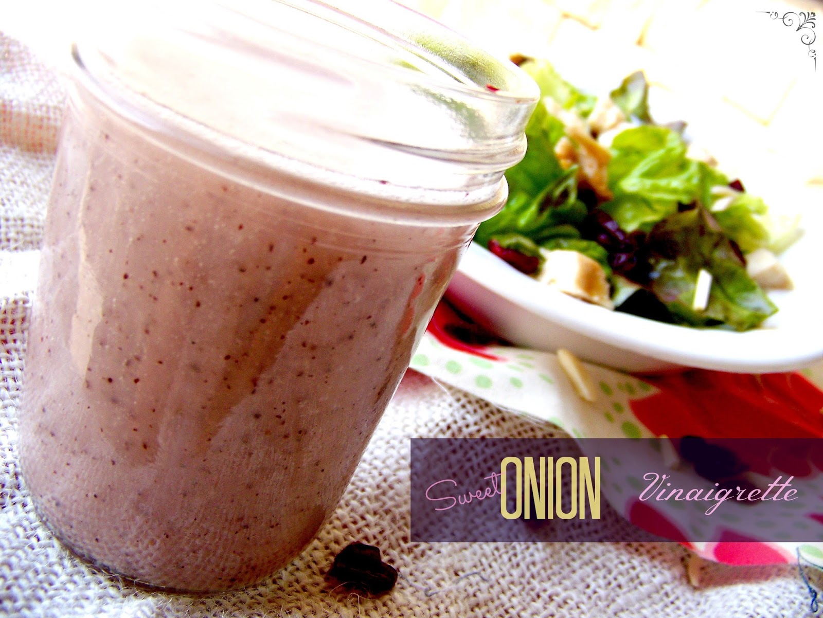 Sous Chefs Sweet Onion Vinaigrette