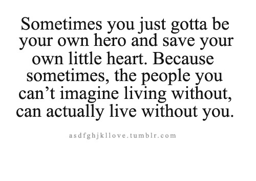 be your own hero | More Than Sayings