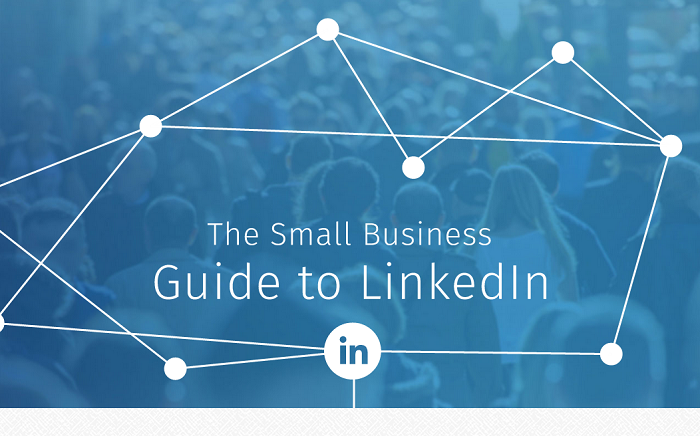 The Small Business Guide To LinkedIn Marketing - #infographic