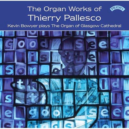 http://prioryrecords.co.uk/Pallesco-Organ-Works-Glasgow-Cathedral-Kevin-Bowyer