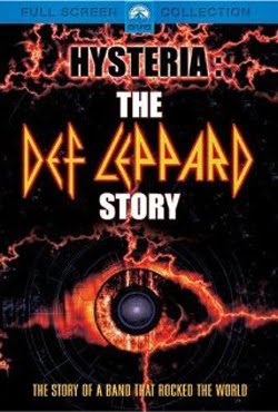 Hysteria: The Def Leppard Story (2001) Hysteria: The Def Leppard Story (2001)