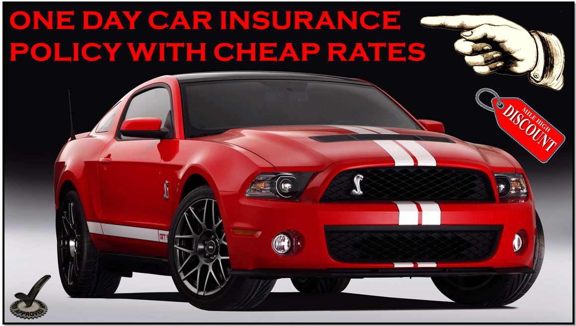 One Day Car Insurance Policy With Cheap Rates