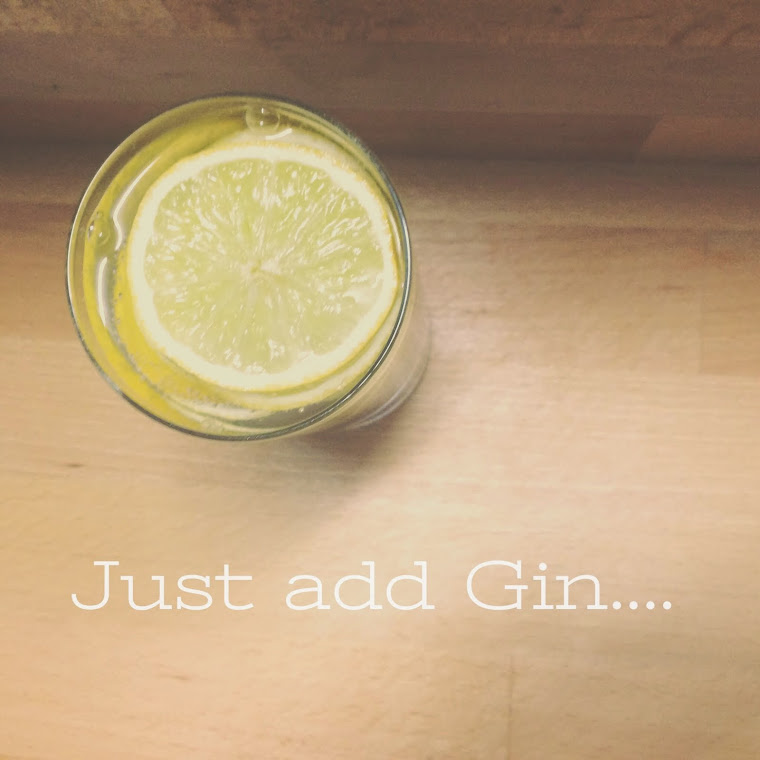 Just add Gin