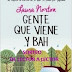 SORTEO GENTE QUE VIENE Y BAH!! - Laura Norton | De lector