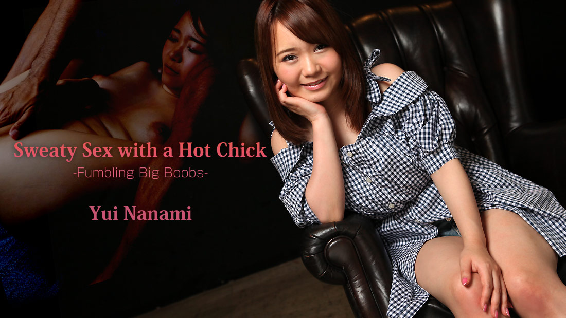 Yui Nanami Sweaty Sex with Hot Chick Fumbling Big Boobs