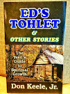 Ed's Tohlet and Other Stories: The Teen's Guide to Spiritual Growth