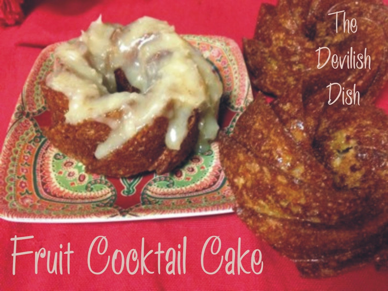 The Devilish Dish Fruit Cocktail Cake