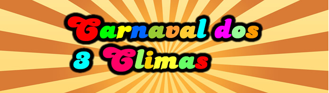 Carnaval dos 3 Climas