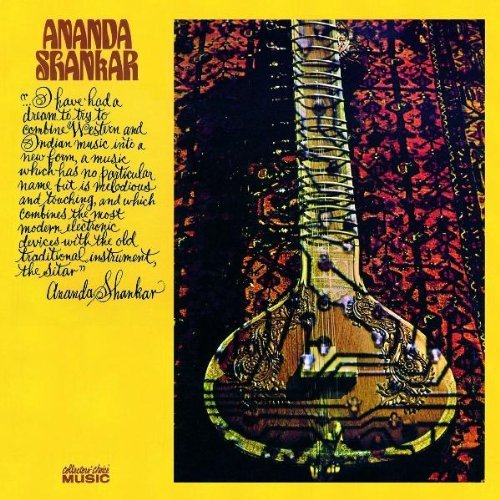 Ananda Shankar A Musical Discovery Of India Ananda Shankar A Musical Discovery Of India